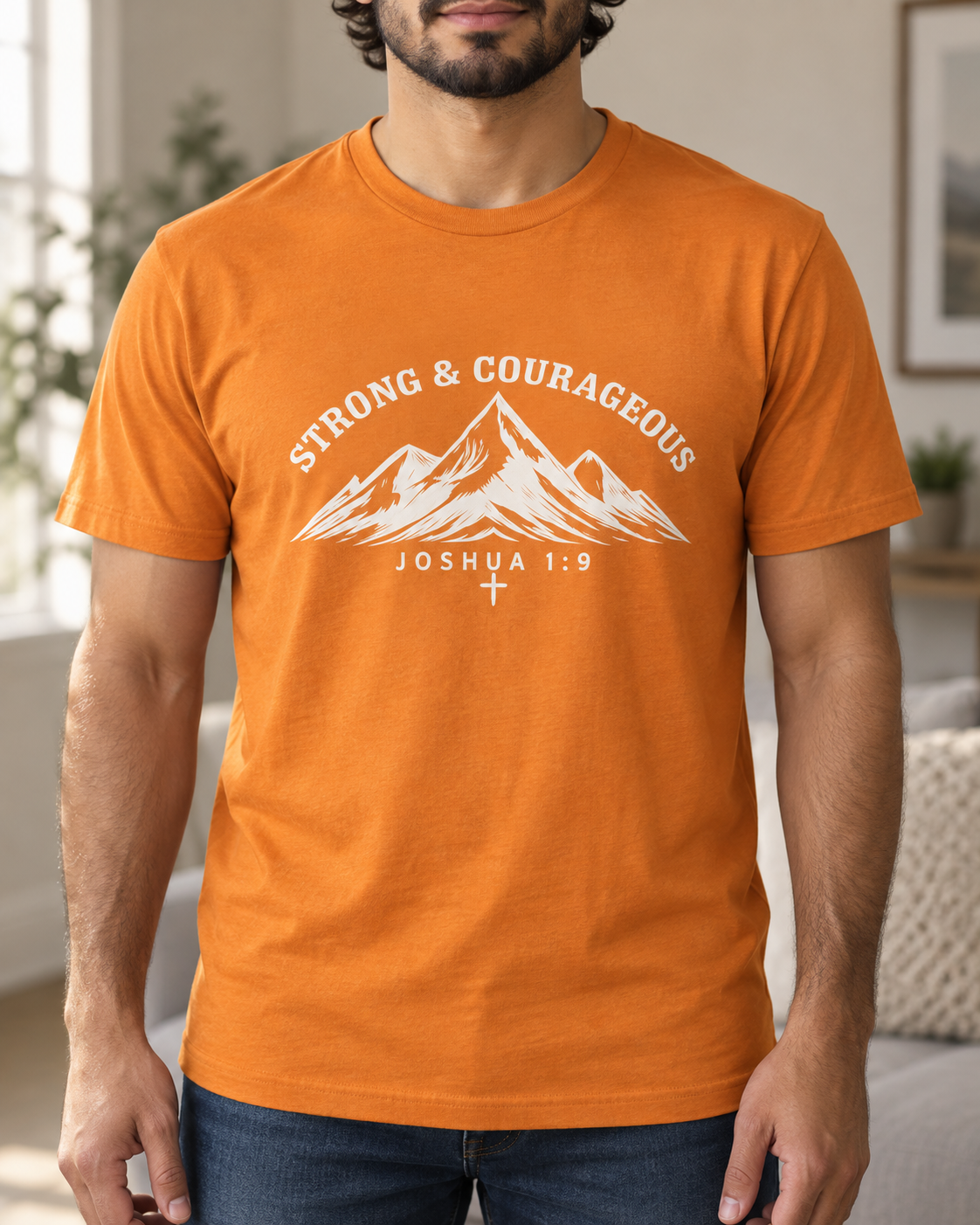 Strong and Courageous 2 T-Shirt