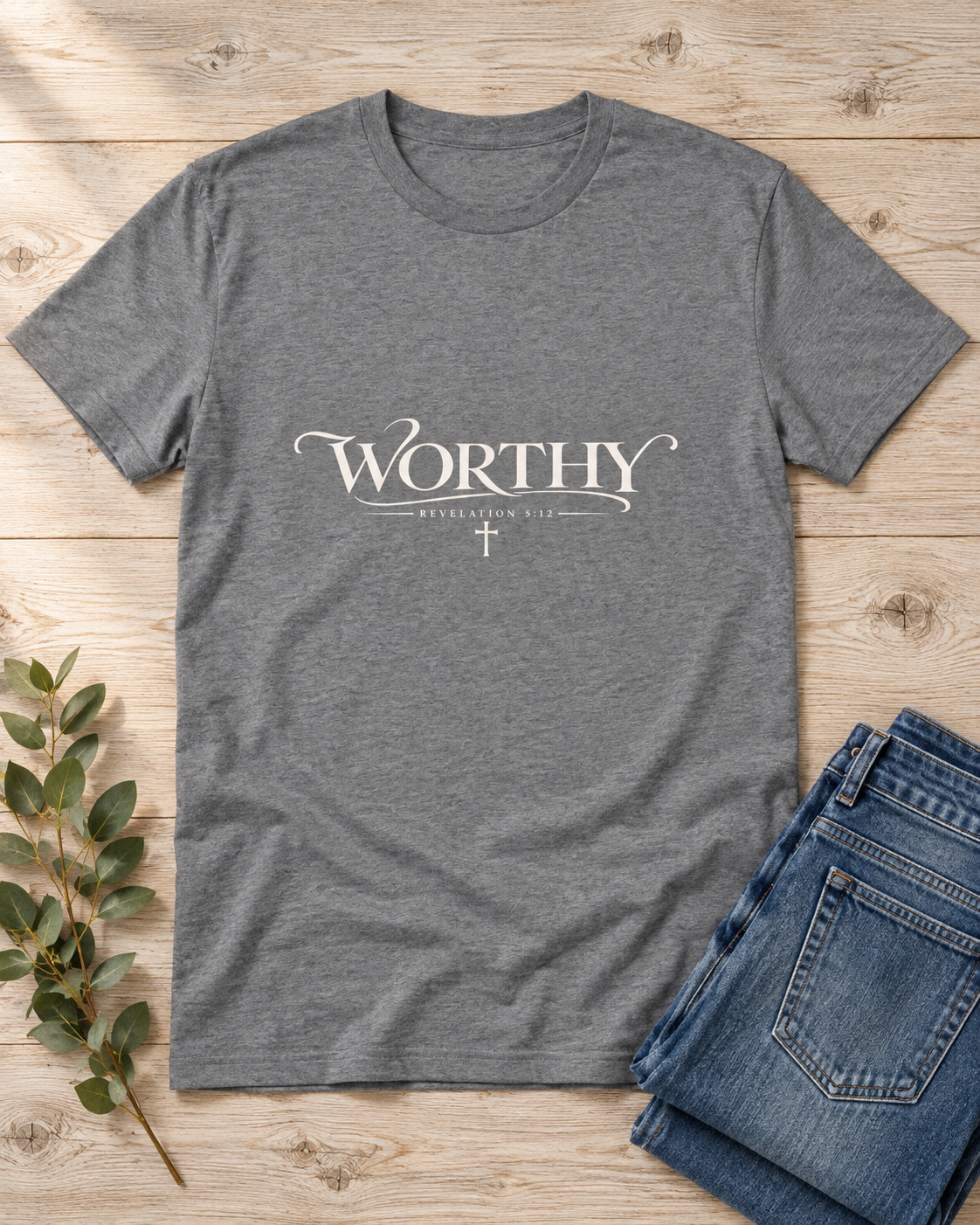 Worthy T-Shirt