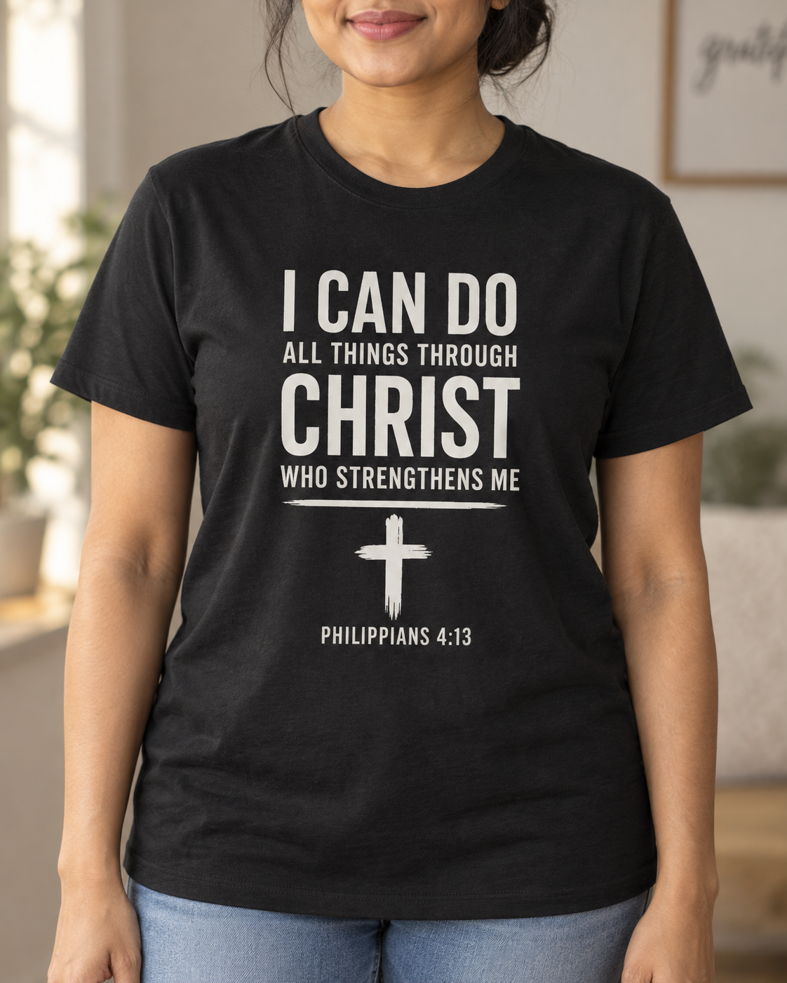 I Can Do All Things T-Shirt