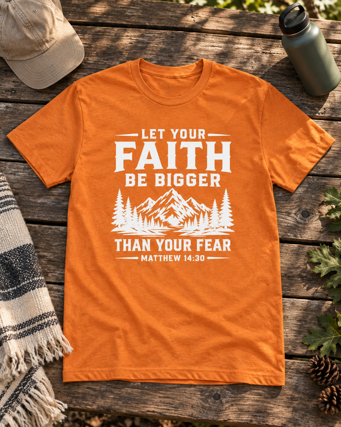 Let Your Faith Be Bigger T-Shirt