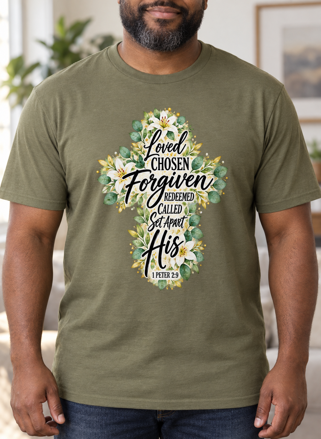 Loved, Chosen, Forgiven T-Shirt