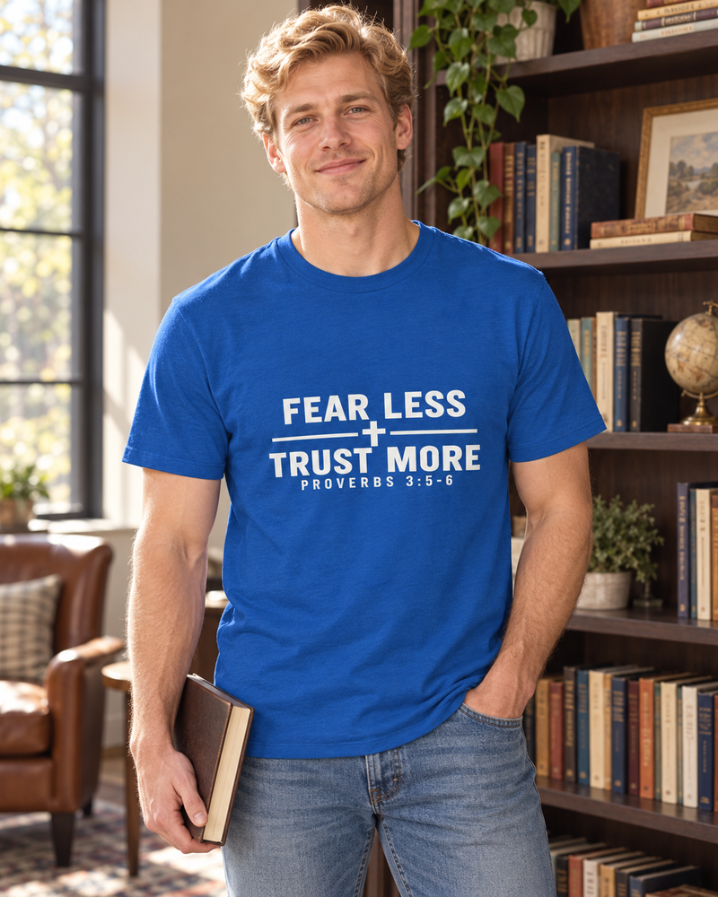 Fear Less T-Shirt