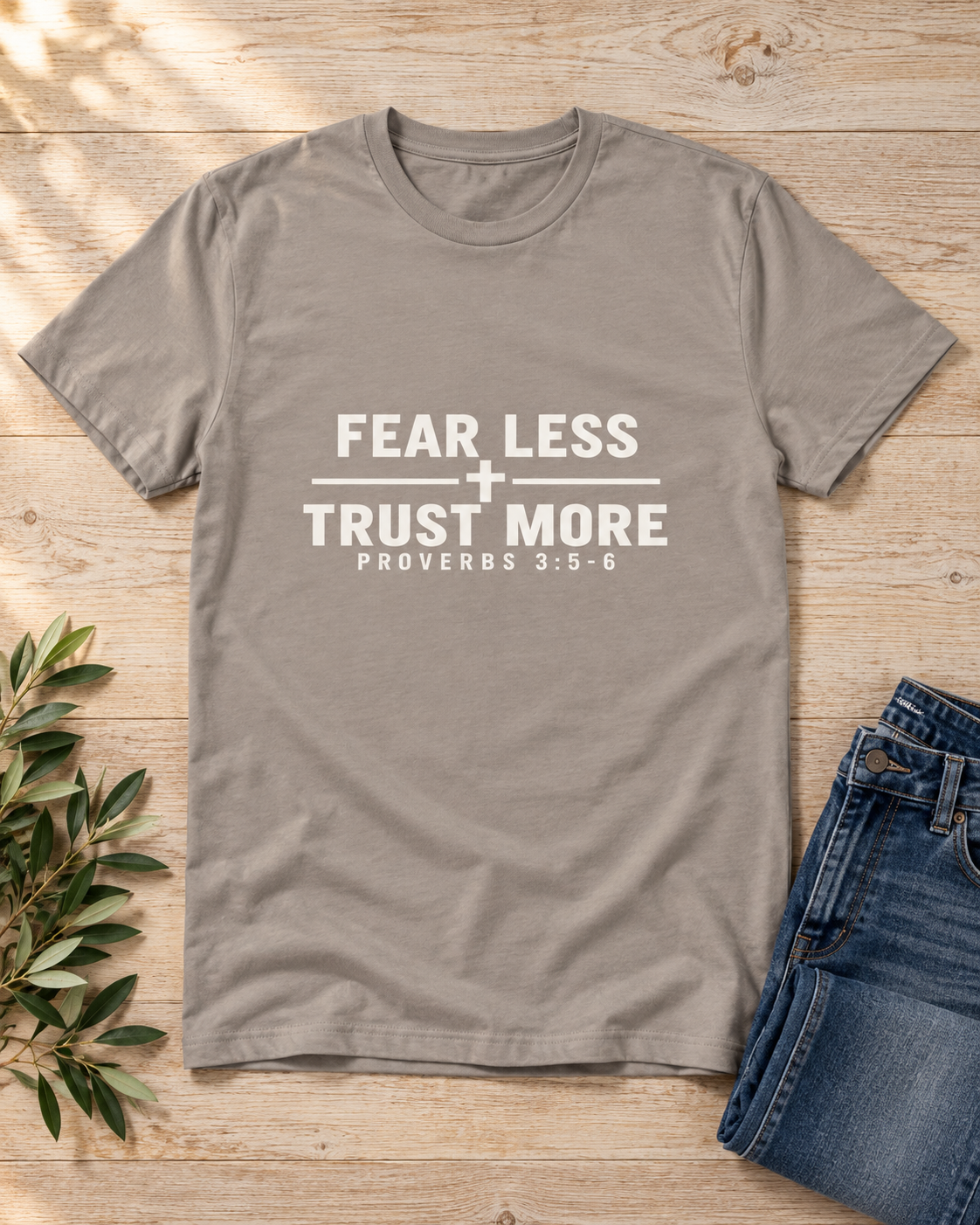 Fear Less T-Shirt
