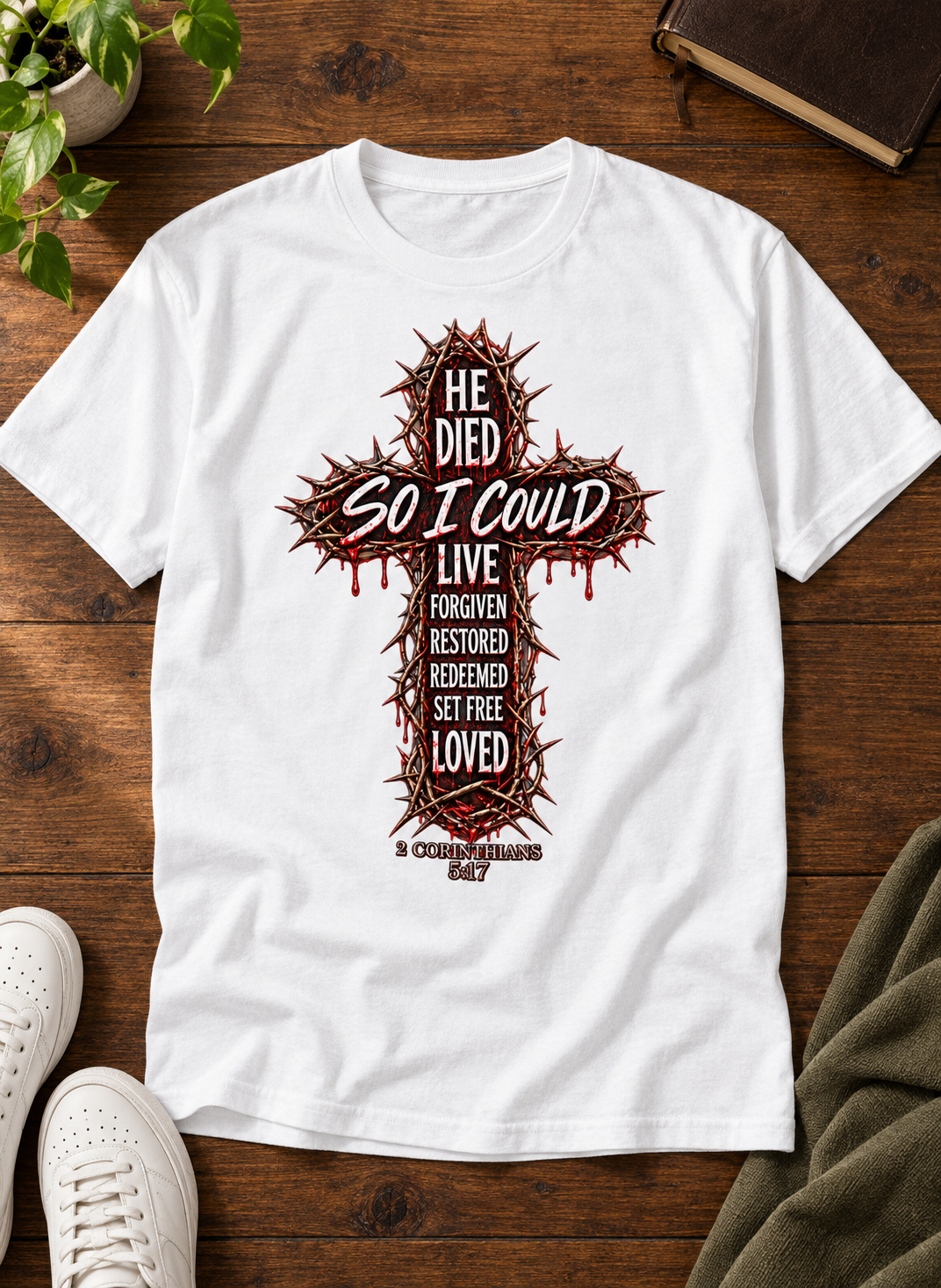 He Died So I Could... T-Shirt