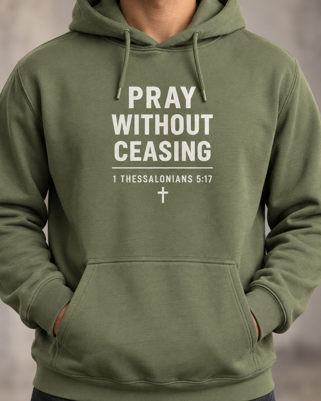 Pray Without Ceasing Hoodie