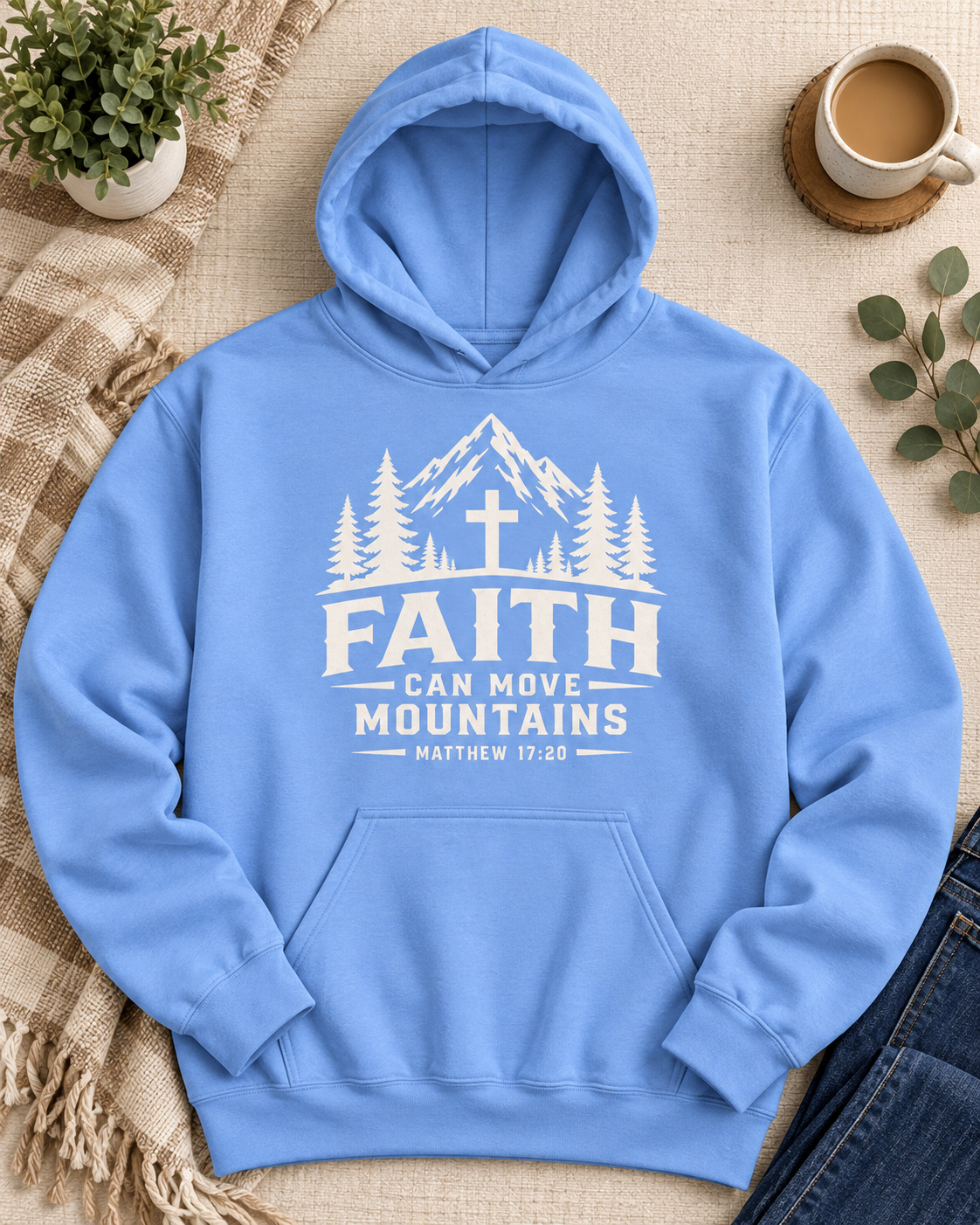 Faith Can Move Mountains Hoodie