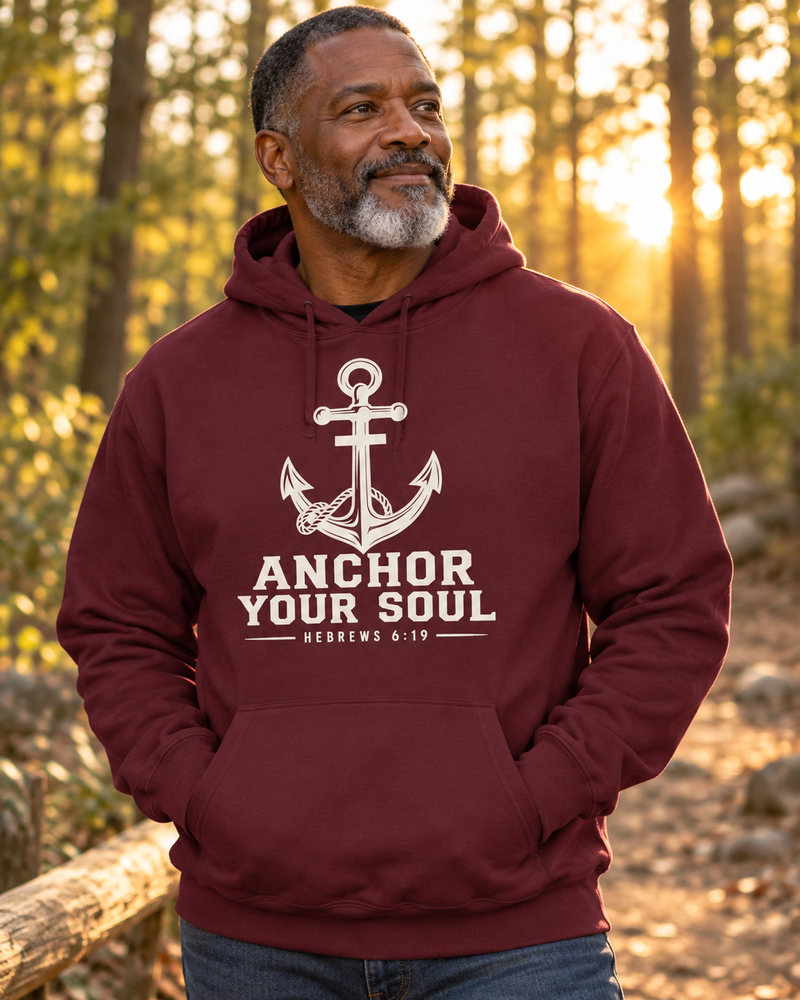 Anchor Your Soul Hoodie