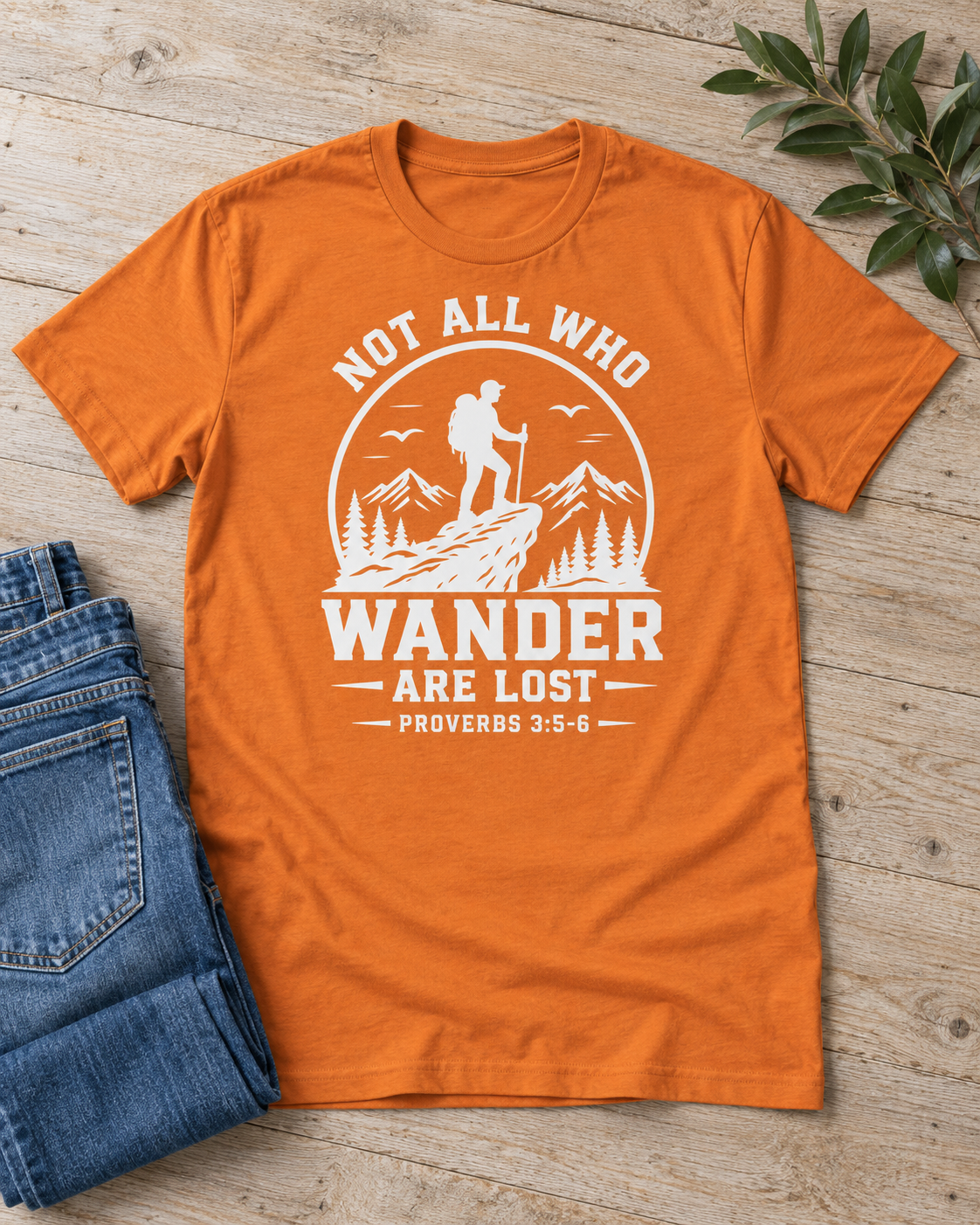 Not All Who Wander T-Shirt