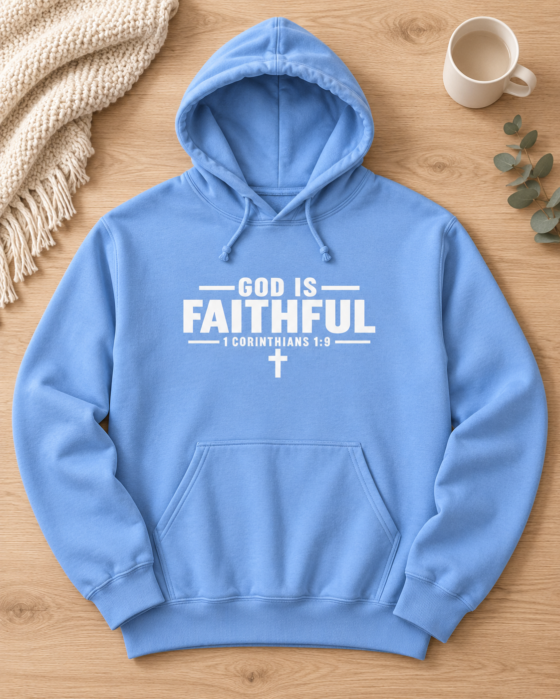 God is Faithful Hoodie