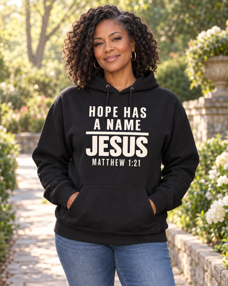 Hope has a Name Hoodie